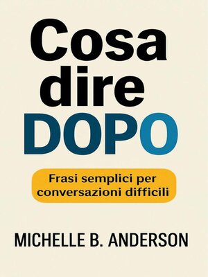 cover image of Cosa dire dopo